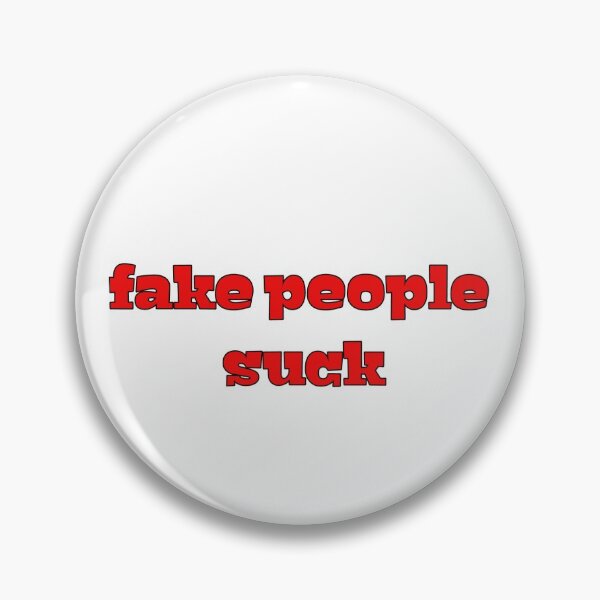 Item preview, Fake people suck designed and sold by Rytespot.