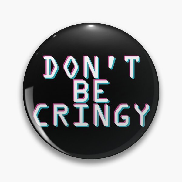 Item preview, The Cringe Is Real - Can Live Without The Awkward Cringy Moments In Our Life designed and sold by crazycollective.
