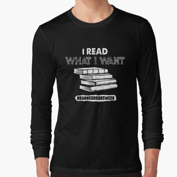 Item preview, I Read What I Want Banned Books Week - Reading love designed and sold by owenbaileyhii.