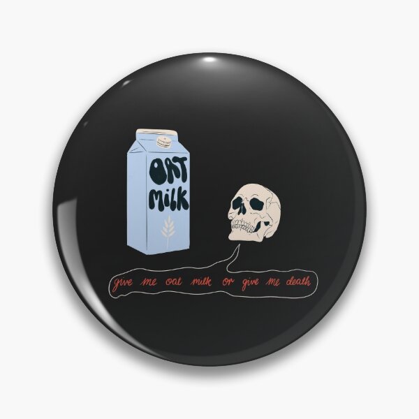 Item preview, oat milk or death designed and sold by whatmabeldid.