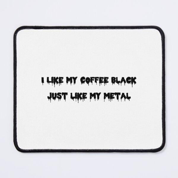 Item preview, i like my coffee black Classic designed and sold by PunkTease.