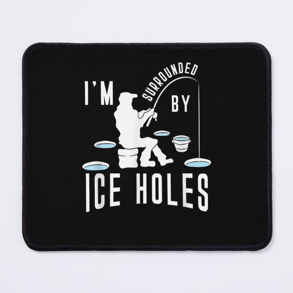 Item preview,  Surrounded Holes Fishing Sayings designed and sold by donnagia.