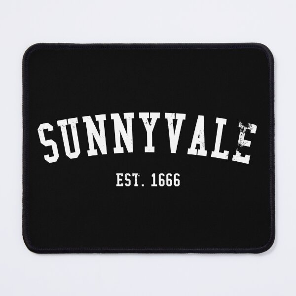 Item preview, Sunnyvale, Est. 1666 designed and sold by alloutshirts.