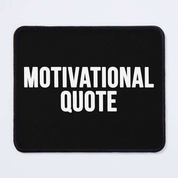 Item preview, Motivational Quote designed and sold by alloutshirts.