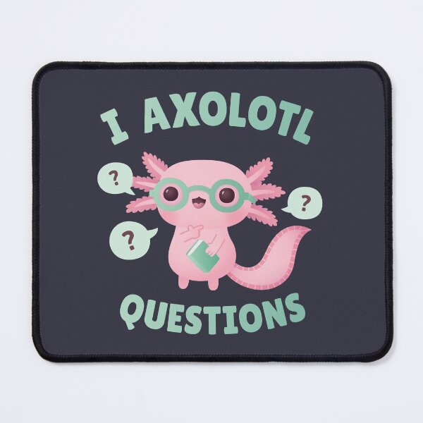 Item preview, Funny I Axolotl Questions Pun designed and sold by rustydoodle.