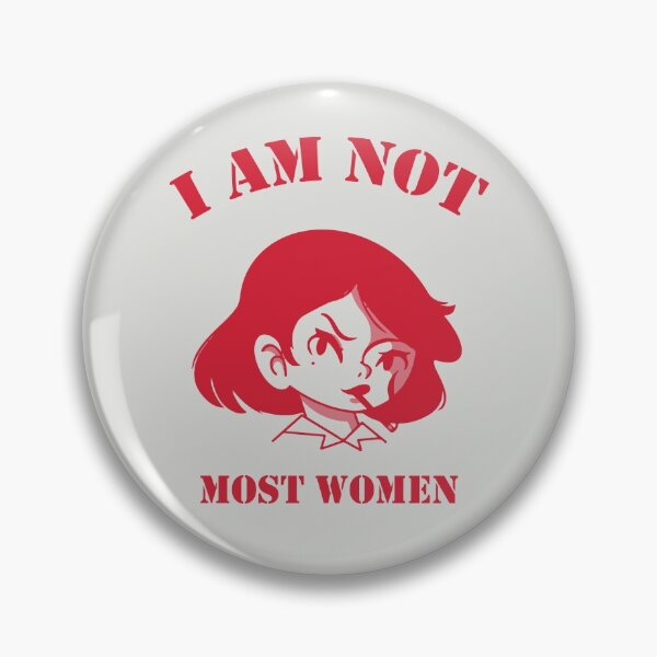 Item preview, I am not Most Women designed and sold by notasimp.
