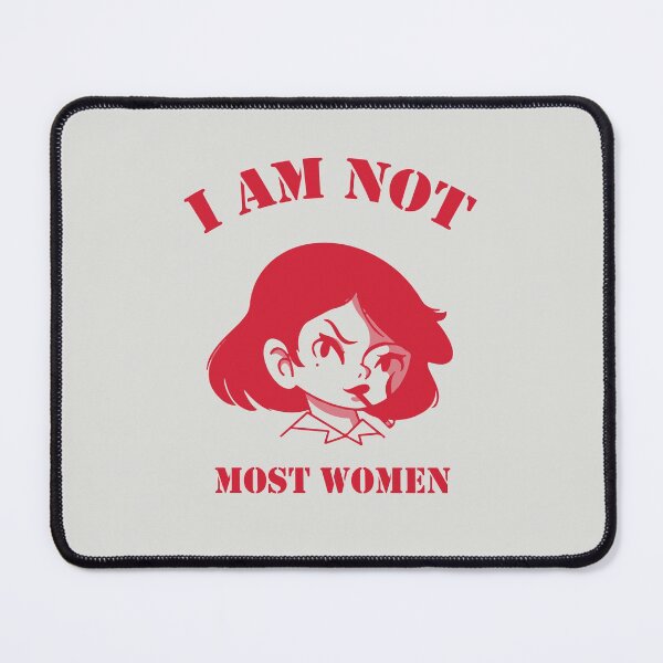 Item preview, I am not Most Women designed and sold by notasimp.