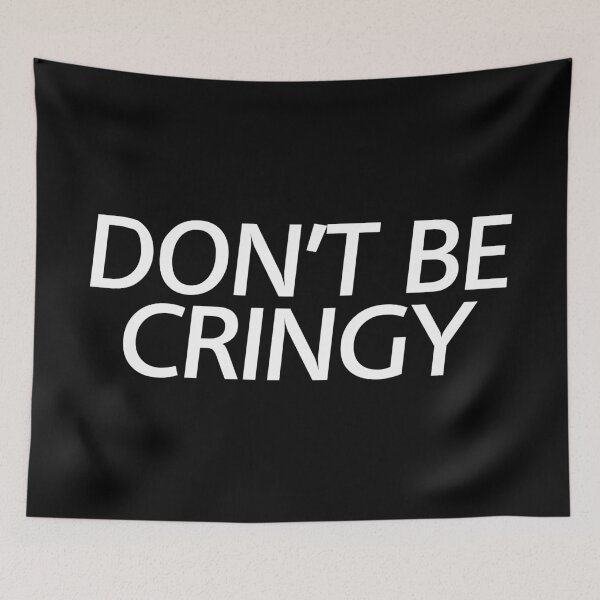 Item preview, The Cringe Is Real - Can Live Without The Awkward Cringy Moments In Our Life designed and sold by crazycollective.