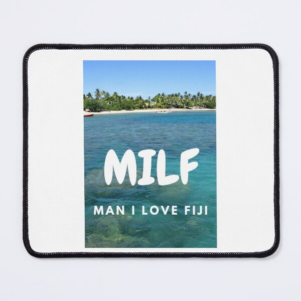 Item preview, MILF Man I love Fiji designed and sold by Ubermorgen.