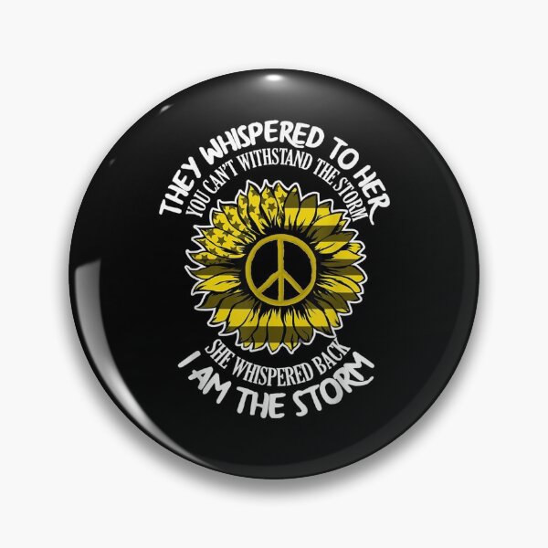 Item preview,  They Whispered Cant Withstand Storm Sunflower designed and sold by donnagia.