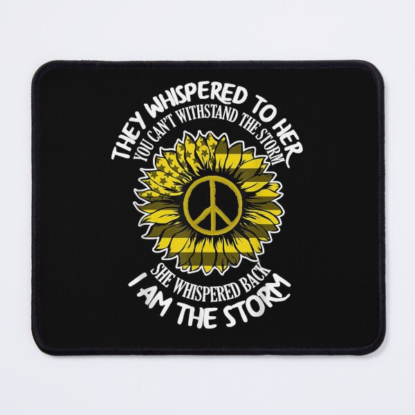 Item preview, They Whispered Cant Withstand Storm Sunflower designed and sold by donnagia.