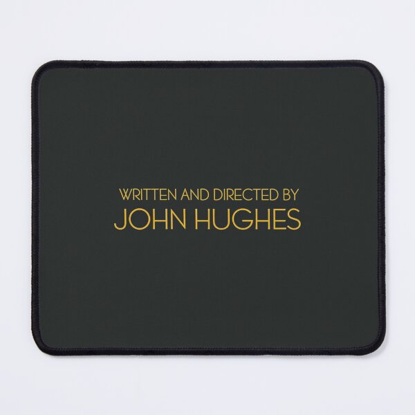 Item preview, Written and directed by John Hughes designed and sold by AdmirMehmedi.