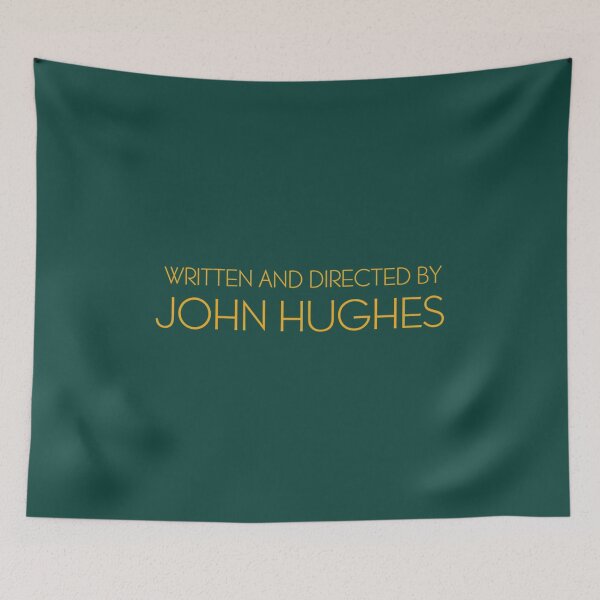 Item preview, Written and directed by John Hughes designed and sold by AdmirMehmedi.
