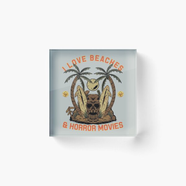 Item preview, I love beaches and horror movies designed and sold by SidTastic .