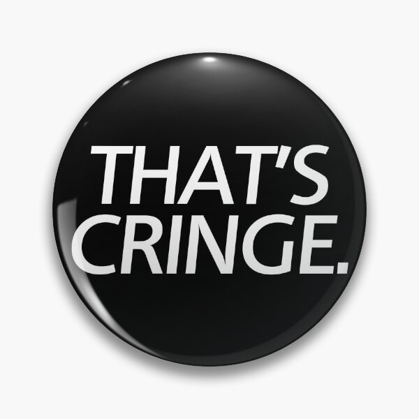 Item preview, The Cringe Is Real - Can Live Without The Awkward Cringy Moments In Our Life designed and sold by crazycollective.