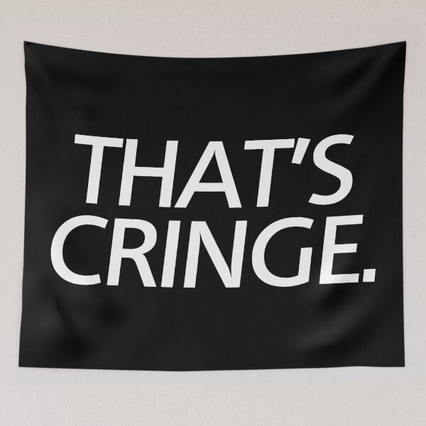 Item preview, The Cringe Is Real - Can Live Without The Awkward Cringy Moments In Our Life designed and sold by crazycollective.
