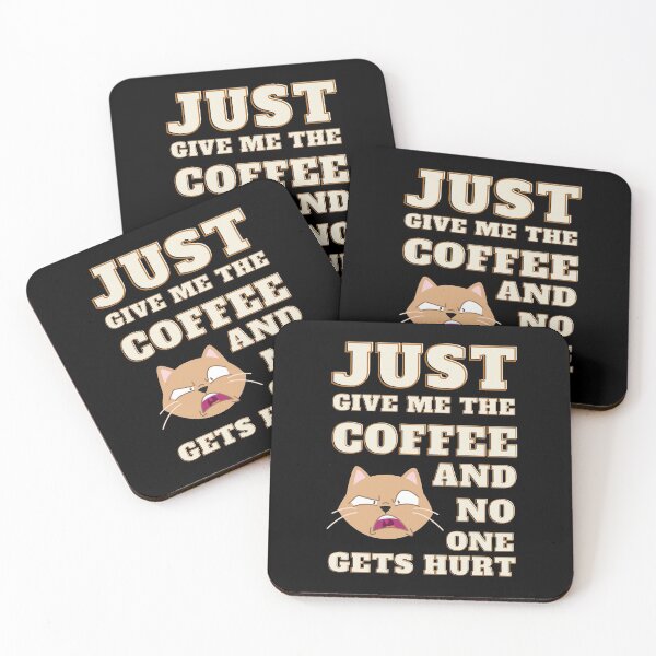 Item preview, Just Give Me The Coffee And No One Gets Hurt 3 designed and sold by OutofFocusShop.