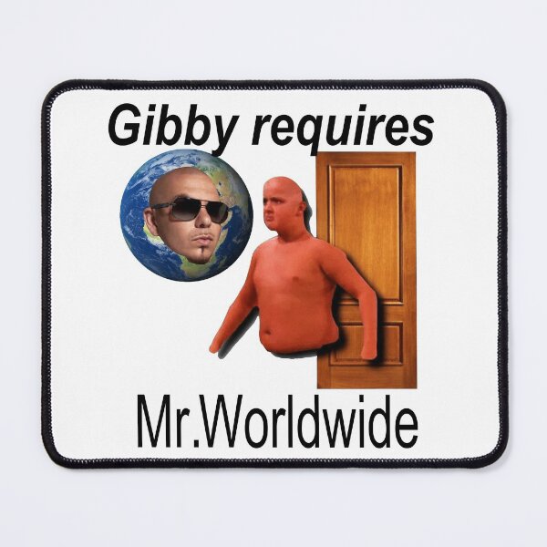 Item preview, Gibby Requires Mr. Worldwide designed and sold by BetterLeo.