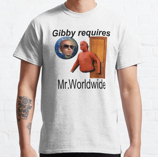 Item preview, Gibby Requires Mr. Worldwide designed and sold by BetterLeo.