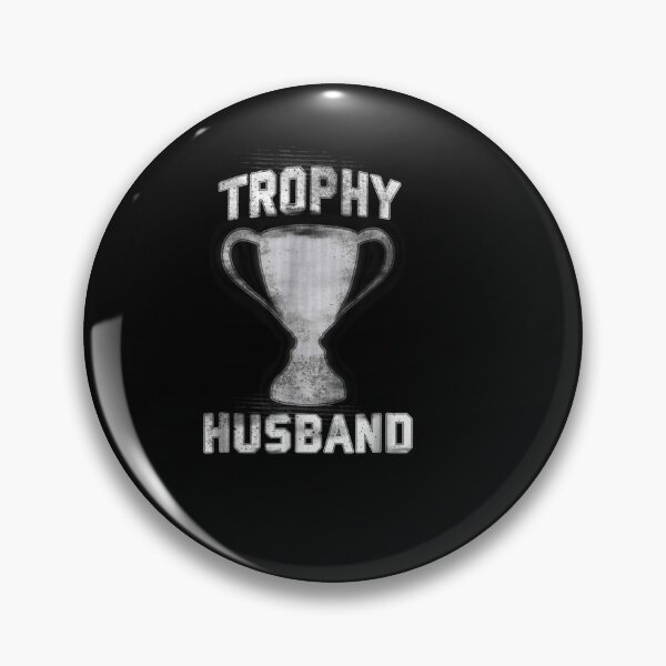 Item preview,  Trophy Spouse Romantic Fiance Gifts designed and sold by dianev79.