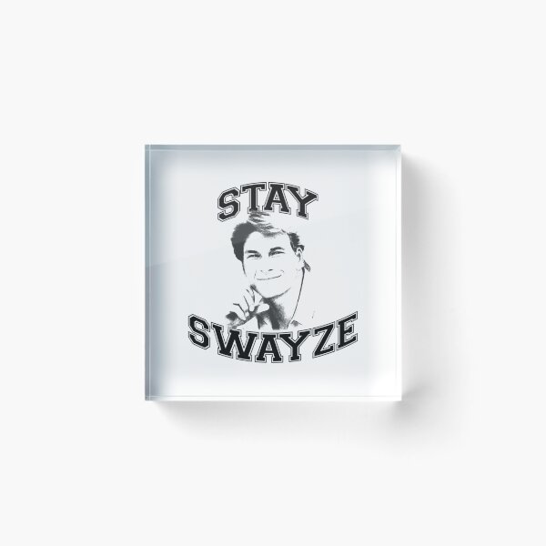 Item preview, Stay Swayze designed and sold by AdmirMehmedi.
