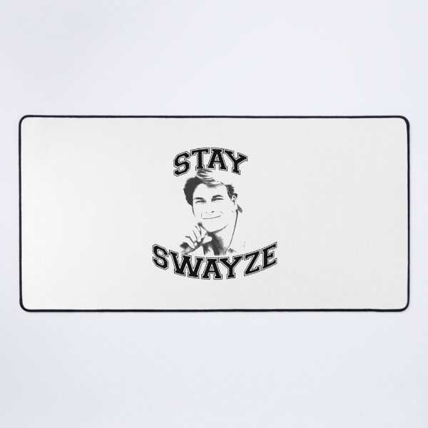 Item preview, Stay Swayze designed and sold by AdmirMehmedi.