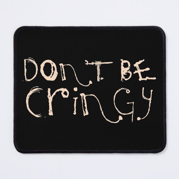 Item preview, The Cringe Is Real - Can Live Without The Awkward Cringy Moments In Our Life designed and sold by crazycollective.