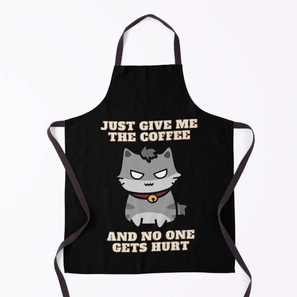 Item preview, Just Give Me The Coffee And No One Gets Hurt designed and sold by OutofFocusShop.