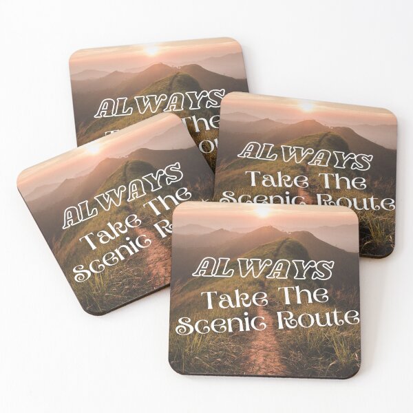 Item preview, Always take the scenic route designed and sold by Coots89.
