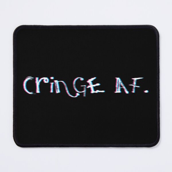 Item preview, The Cringe Is Real - Can Live Without The Awkward Cringy Moments In Our Life - Psychedelic designed and sold by crazycollective.