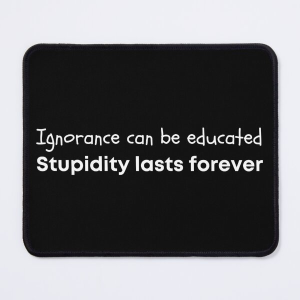 Item preview, Ignorance can be educated - english designed and sold by KohMooy.