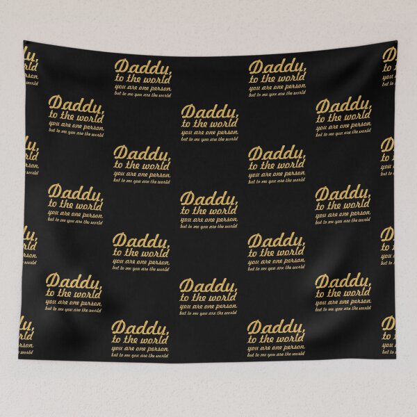 Item preview, Daddy to the world... Father's day quote designed and sold by Powerofwordss.