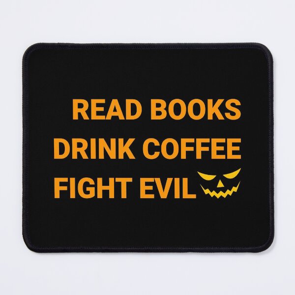 Item preview, Read Books Drink Coffee Fight Evil designed and sold by Dreaming-Anmi.