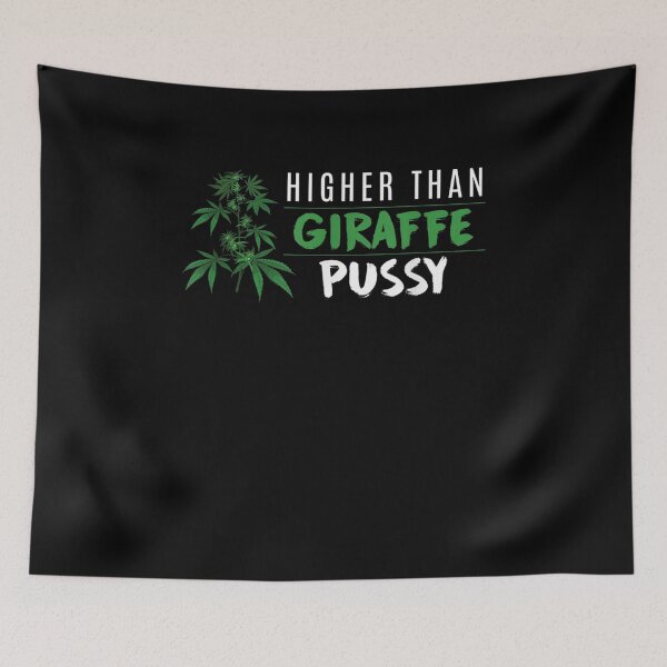 Artikelvorschau, Weed Higher Than Giraffe Cannabis Kush Geschenk entworfen und verkauft von dianev79.