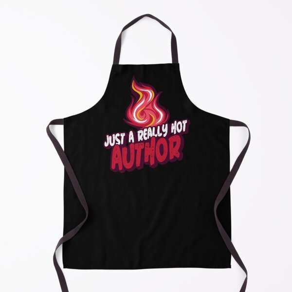 Item preview, Just A Really Hot Author designed and sold by PunyPun.