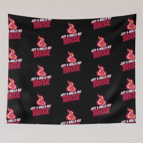 Item preview, Just A Really Hot Brickie designed and sold by PunyPun.