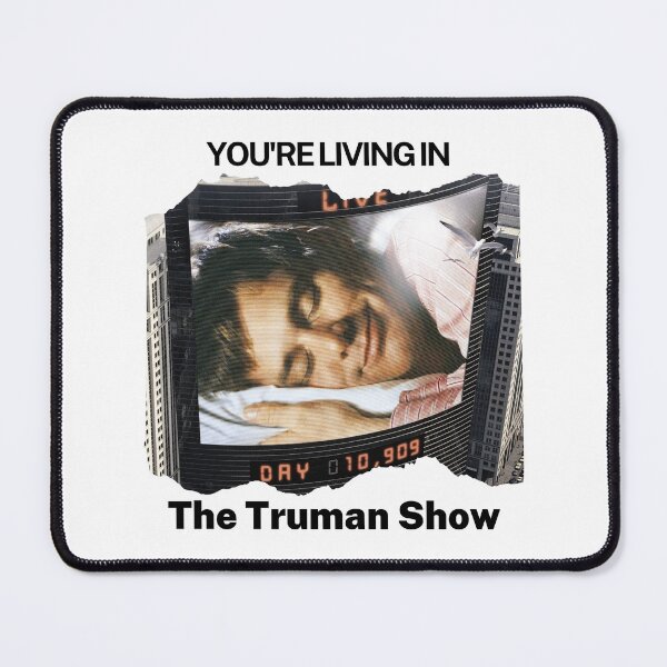 Item preview, You're living in THE TRUMAN SHOW designed and sold by NomadMessenger.