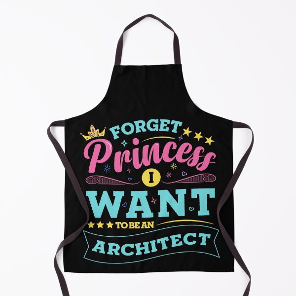 Item preview, Forget Princess I Want To Be an Architect designed and sold by Datblastedboy.