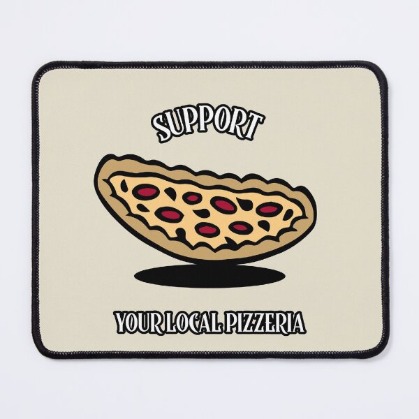Item preview, Support Pizza designed and sold by Ruark MacRae.