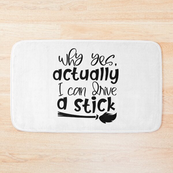 Item preview, Why Yes Actually I Can Drive A Stick - Funny Halloween Witch designed and sold by charaf19.