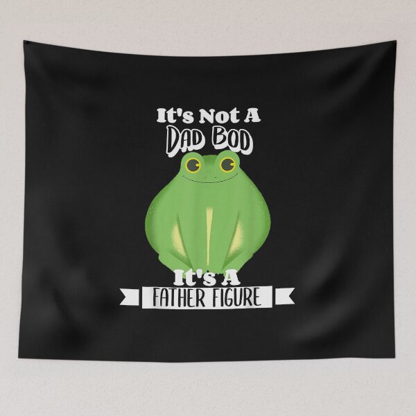 Item preview, Fathers Day It's Not A Dad Bod It's A Father Figure Frog designed and sold by Jasonstoreasd.
