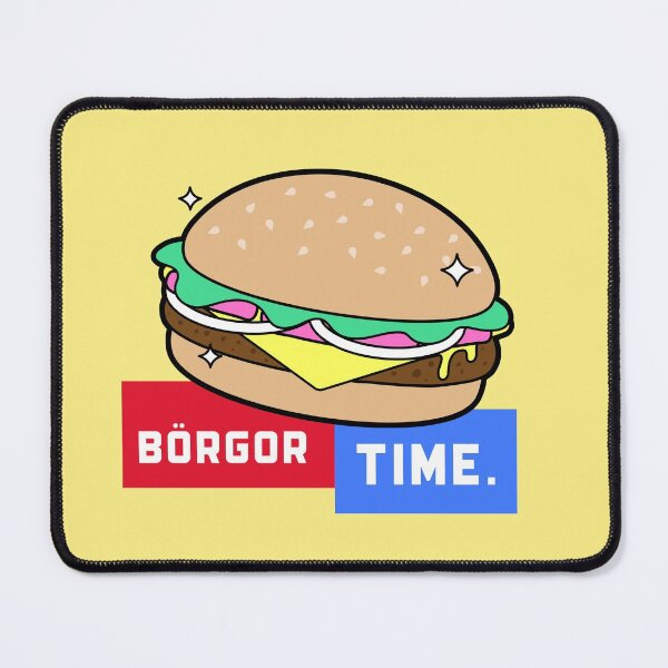 Item preview, Its time. Börger time. designed and sold by Ruark MacRae.