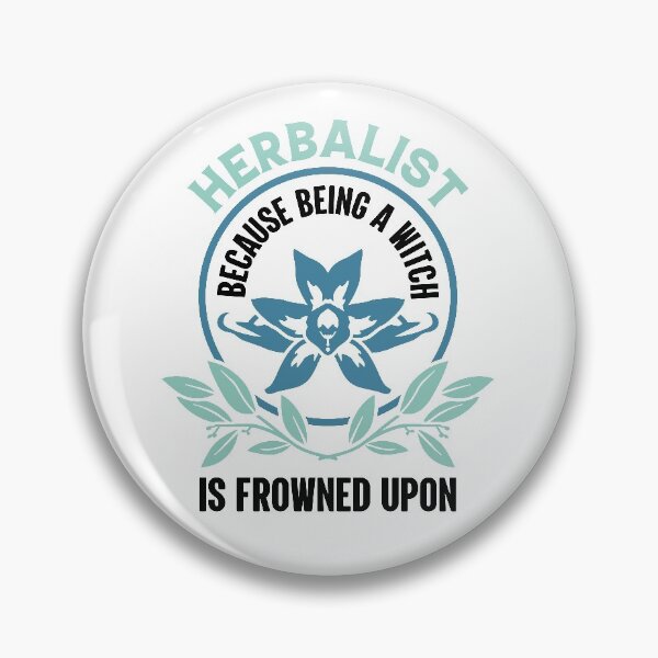 Item preview, Herbalist Because Being A Witch Is Frowned Upon | Amusing Herbology Halloween Humor designed and sold by GravitiTees.