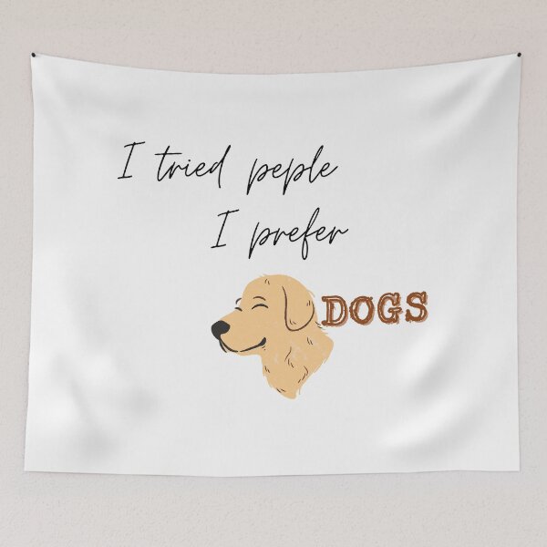 Item preview, I Tried People I Prefer Dogs designed and sold by MStyle-shop.