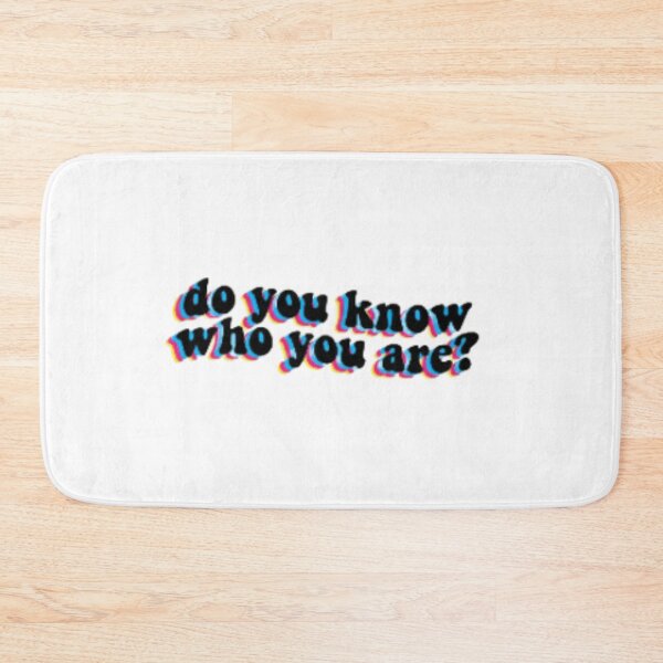 Item preview, do you know who you are? designed and sold by Carmens-World.
