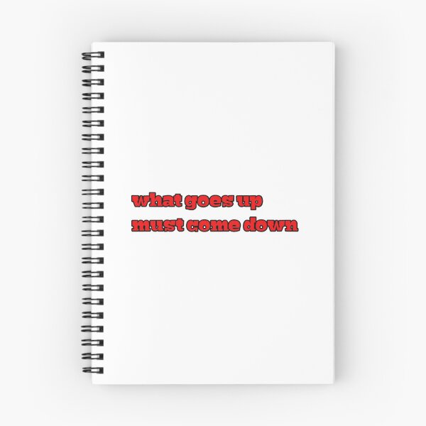 Item preview, What's goes up must come down designed and sold by Rytespot.
