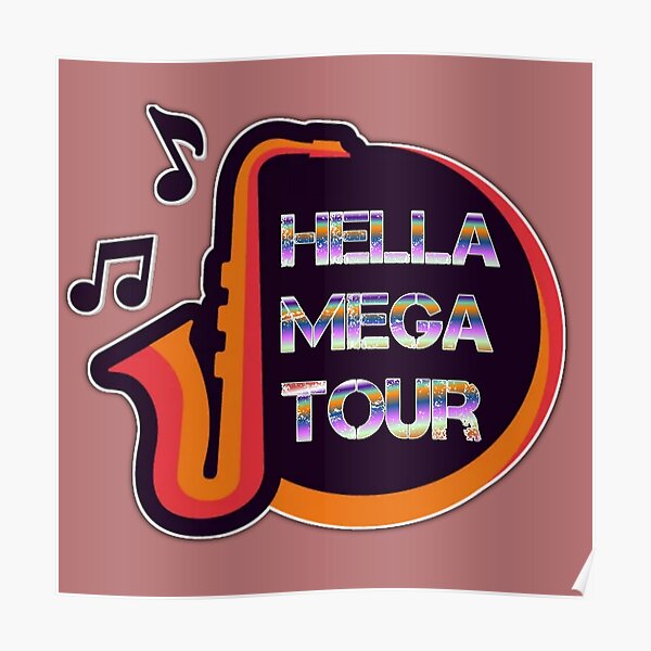 hella-mega-tour-music-poster-by-splenderart-redbubble