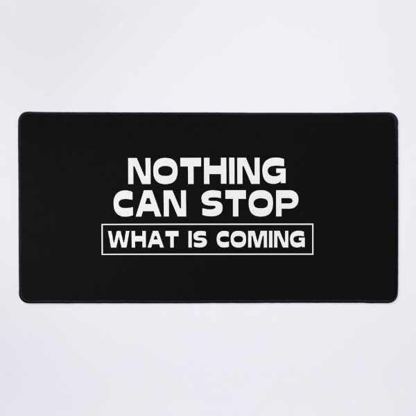 Item preview, Nothing can stop what is coming. Trending apocalyptic T-shirt design designed and sold by phassystore.