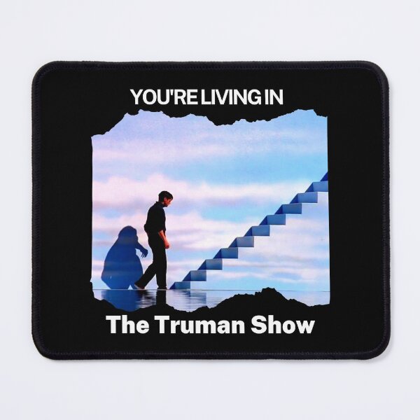 Item preview, You're living in THE TRUMAN SHOW designed and sold by NomadMessenger.