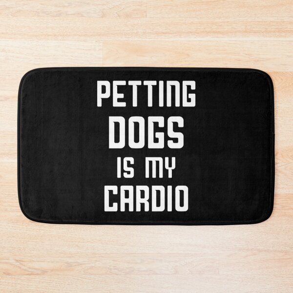 Item preview, Dogs Lover - petting dogs is my cardio designed and sold by AEGMEDIA.